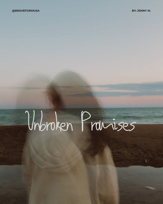 Unbroken Promises